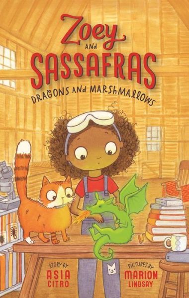 Cover for Citro, Asia, MEd · Dragons and Marshmallows: Zoey and Sassafras #1 - Zoey and the Sassafras (Paperback Book) (2017)