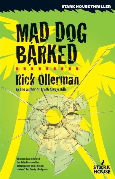 Cover for Rick Ollerman · Mad Dog Barked (Pocketbok) (2016)