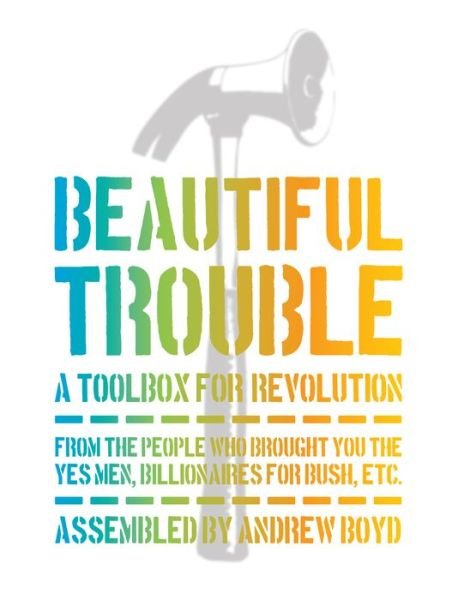 Cover for Andrew Boyd · Beautiful trouble (Bok) (2016)