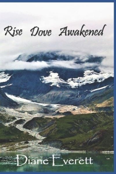 Cover for Diane Everett · Rise Dove Awakened (Paperback Book) (2021)