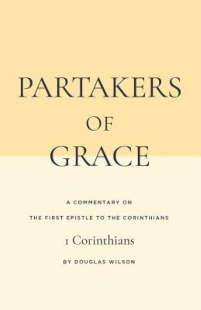 Cover for Douglas Wilson · Partakers of Grace (Paperback Book) (2018)