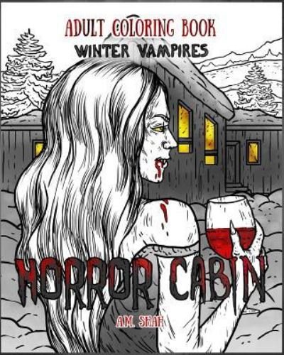 Cover for A M Shah · Adult Coloring Book Horror Cabin (Paperback Book) (2017)