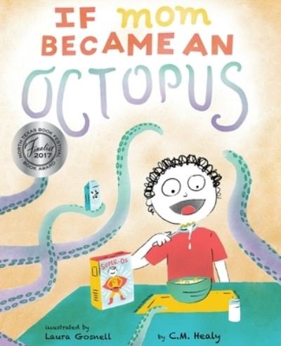 Cover for CM Healy · If Mom Became an Octopus (Paperback Bog) (2020)