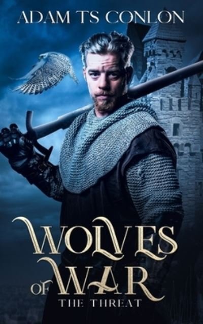 Cover for Adam Conlon · Wolves of War (Paperback Book) (2021)