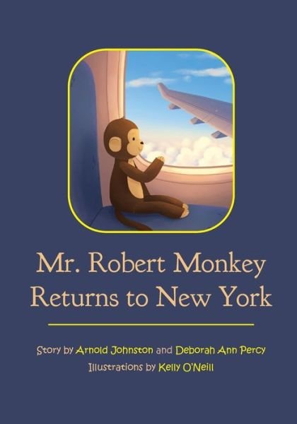 Cover for Arnold Johnston · Mr. Robert Monkey Returns to New York (Taschenbuch) (2021)