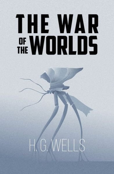 Cover for H G Wells · The War of the Worlds (Reader's Library Classics) (Paperback Bog) (2021)