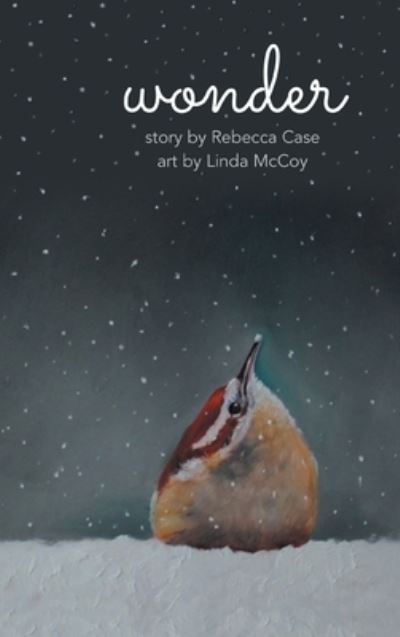 Cover for Rebecca Case · Wonder (Hardcover Book) (2020)