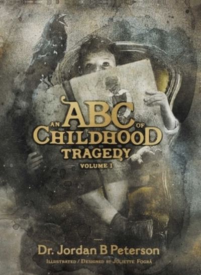 Cover for Jordan B. Peterson · ABC of Childhood Tragedy (Bog) (2022)