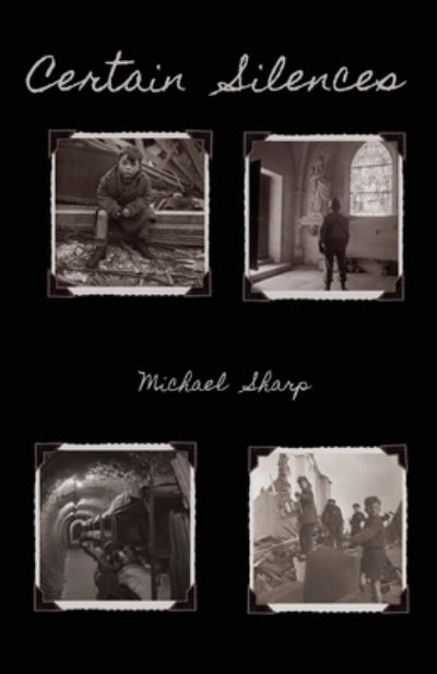 Cover for Michael Sharp · Certain Silences (Book) (2023)