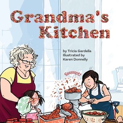 Cover for Tricia Gardella · Grandma's Kitchen (Book) (2023)