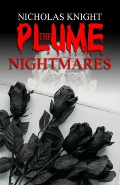 Cover for Nicholas Knight · Plume of Nightmares (Bog) (2023)