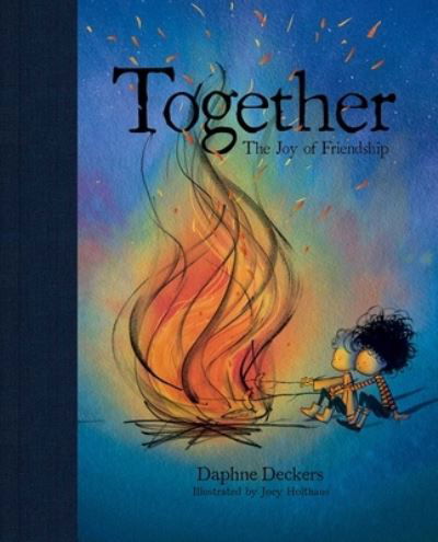 Cover for Daphne Deckers · Together: A Tale of Friendship (Hardcover Book) (2024)