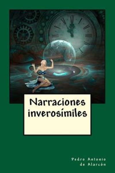 Cover for Pedro Antonio De Alarcon · Narraciones Inveros miles (Paperback Book) (2017)