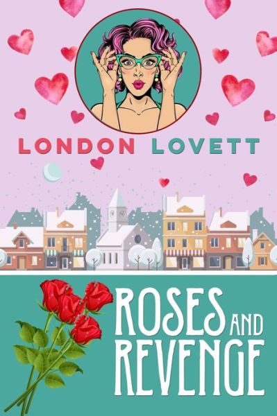 Cover for London Lovett · Roses and Revenge (Paperback Book) (2018)