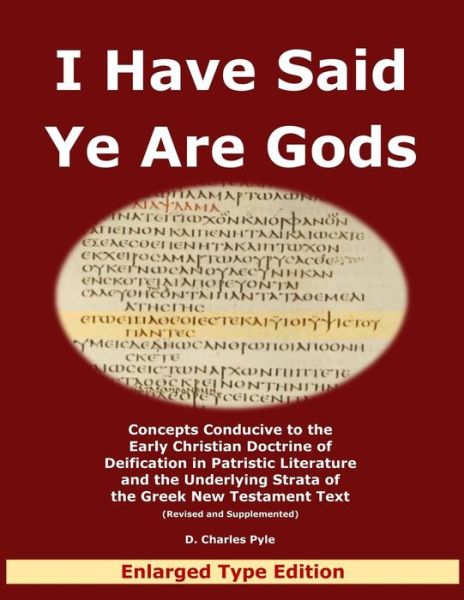 Cover for D Charles Pyle · I Have Said Ye Are Gods (Pocketbok) (2018)