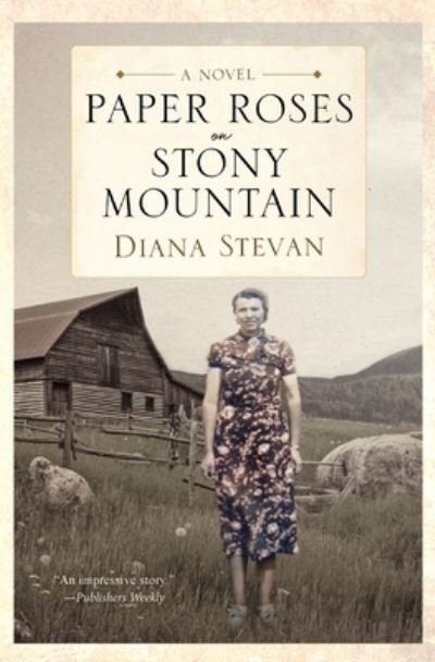 Cover for Stevan · Paper Roses on Stony Mountain (Bok) (2022)
