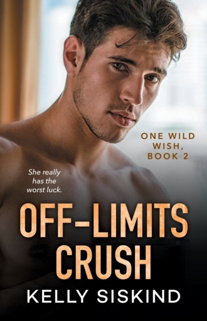Cover for Kelly Siskind · Off-Limits Crush (Paperback Bog) (2019)