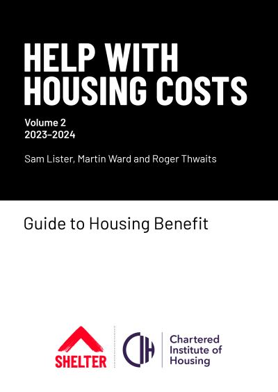 Cover for Sam Lister · Help with Housing Costs: Volume 2: Guide to Housing Benefit, 2023-24 (Paperback Book) (2023)