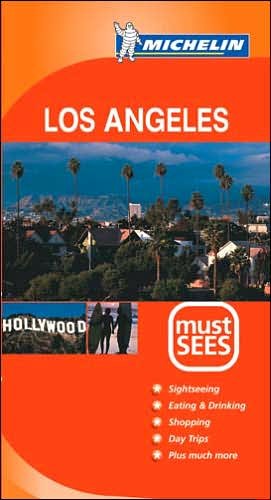 Cover for Michelin · Michelin Mustsees: Los Angeles (Sewn Spine Book) (2004)