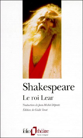 Cover for W. Shakespeare · Tragedie Du Roi Lear (Folio Theatre) (French Edition) (Taschenbuch) [French edition] (1993)