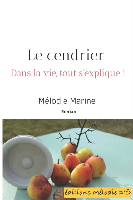 Cover for Mélodie Marine · Le cendrier (Paperback Book) (2021)