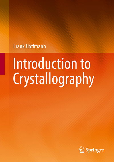 Cover for Frank Hoffmann · Introduction to Crystallography (Hardcover Book) [1st ed. 2020 edition] (2020)