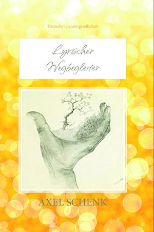 Cover for Axel Schenk · Lyrischer Wegbegleiter (Book) (2024)