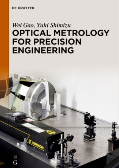Cover for Wei Gao · Optical Metrology for Precision Engineering (Hardcover Book) (2021)