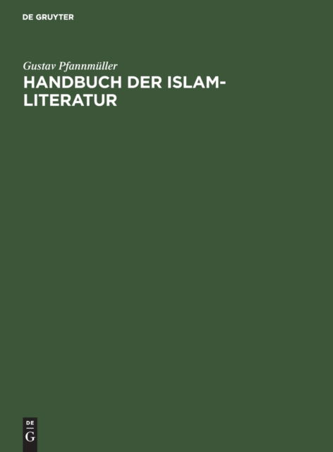 Cover for Gustav Pfannmller · Handbuch der Islam-Literatur (N/A) (1923)