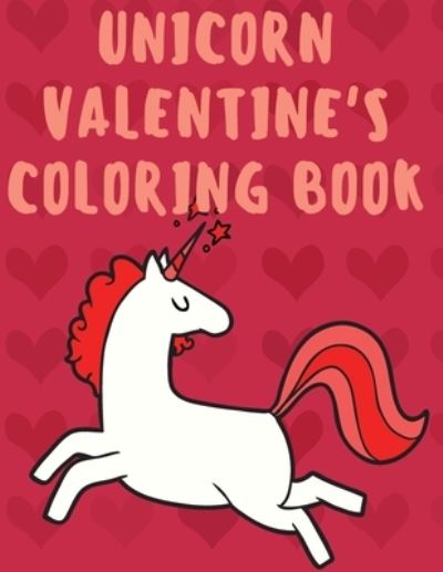 Cover for Cristie Publishing · Unicorn Valentine's Coloring Book (Paperback Book) (2021)