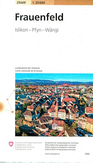 Cover for Switzerland Swisstopo · Frauenfeld - Gachnang-Pfyn-Wangi 25009 2022 (Map) (2022)