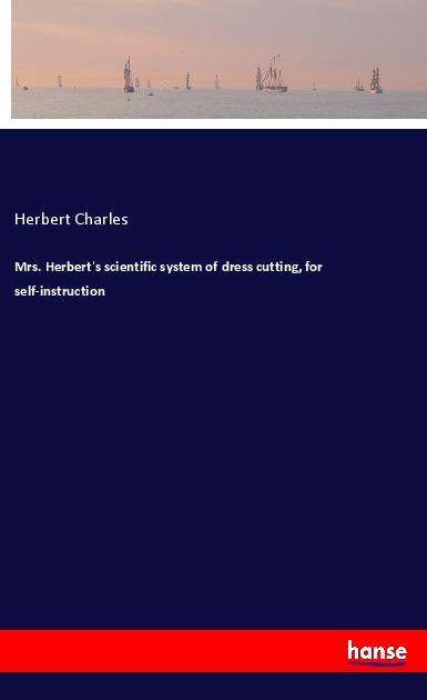 Cover for Charles · Mrs. Herbert's scientific syste (Bok)