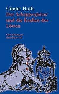 Cover for Huth · Der Schoppenfetzer und die Krallen (Buch)