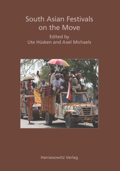 Cover for Ute Hüsken · South Asian festivals on the move (Book) (2013)