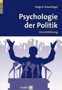 Cover for Schachinger · Psychologie der Politik (Book)