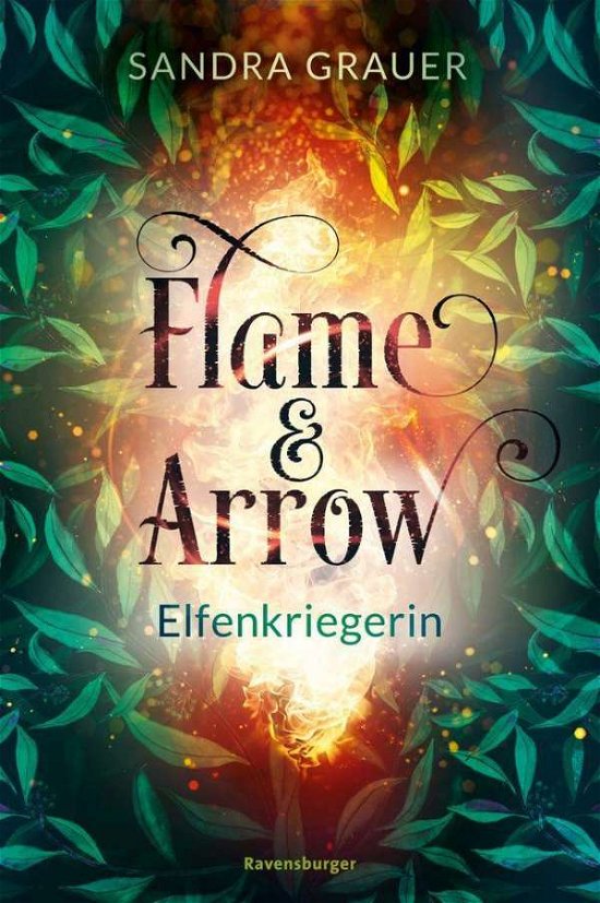 Cover for Grauer · Flame &amp; Arrow, Band 2: Elfenkrie (N/A)