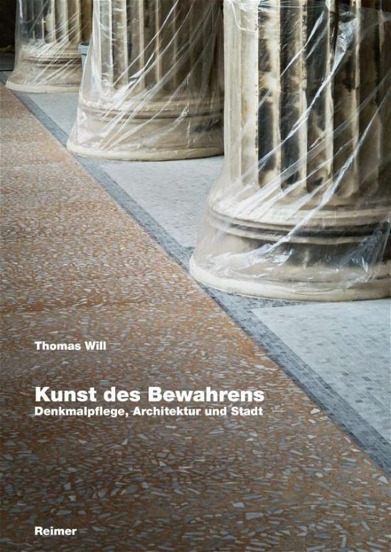 Kunst des Bewahrens - Will - Boeken -  - 9783496016090 - 3 maart 2020