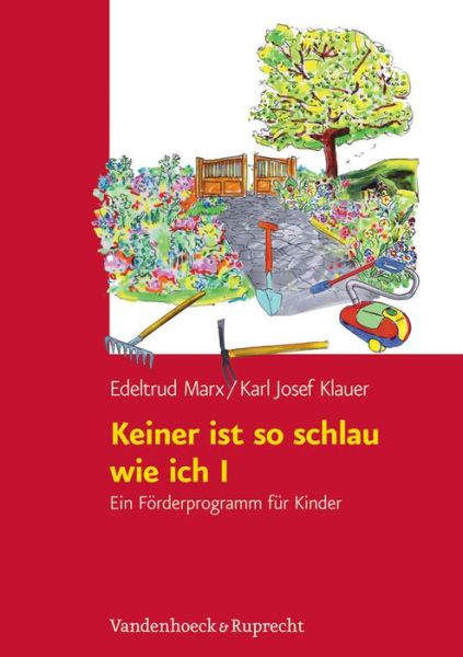 Cover for Edeltrud Marx · Keiner Ist So Schlau Wie Ich I: Ein Forderprogramm Fur Kinder (Paperback Book) (2010)