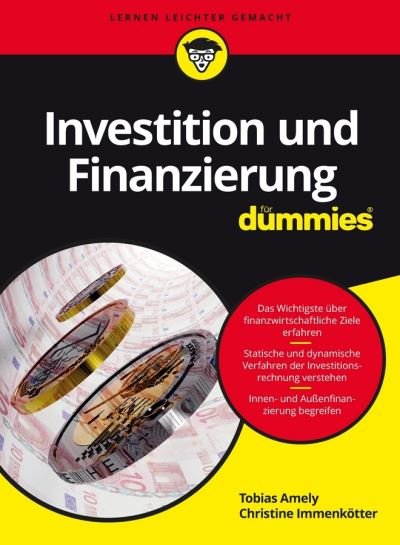 Cover for Tobias Amely · Investition und Finanzierung fur Dummies - Fur Dummies (Paperback Book) (2017)