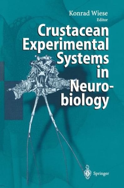 Cover for Jurgen Jost · Crustacean Experimental Systems in Neurobiology (Hardcover Book) [2002 edition] (2002)