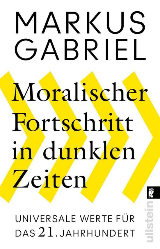 Cover for Markus Gabriel · Moralischer Fortschritt in dunklen Zeiten (Paperback Book) (2021)