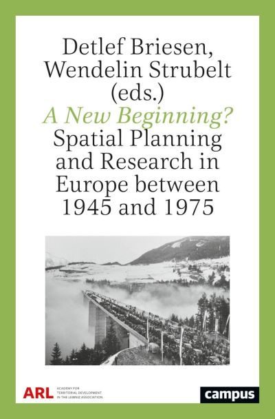 Cover for Detlef Briesen · A New Beginning?: Spatial Planning and Research in Europe between 1945 and 1975 (Paperback Book) (2023)