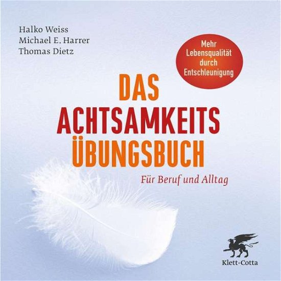 Das Achtsamkeits-Übungsbuch,m.CDA - Weiss - Bøger -  - 9783608947090 - 
