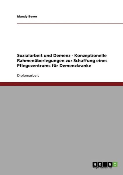 Cover for Beyer · Sozialarbeit und Demenz - Konzept (Book) [German edition] (2008)