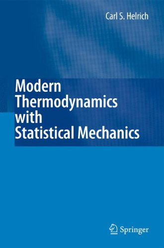 Cover for Carl S. Helrich · Modern Thermodynamics with Statistical Mechanics (Paperback Book) [1st Ed. Softcover of Orig. Ed. 2009 edition] (2010)