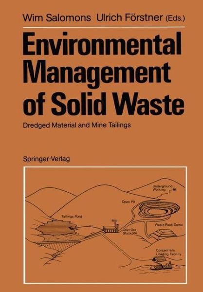 Cover for Wim Salomons · Environmental Management of Solid Waste: Dredged Material and Mine Tailings (Paperback Book) [Softcover reprint of the original 1st ed. 1988 edition] (2011)