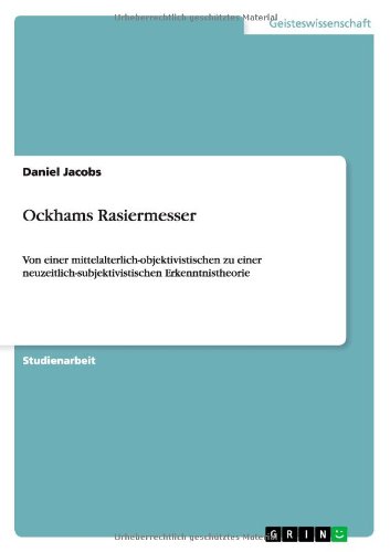 Ockhams Rasiermesser - Daniel Jacobs - Książki - GRIN Verlag - 9783656285090 - 12 października 2012