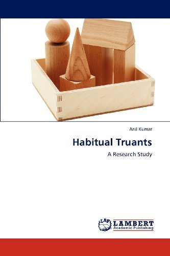 Cover for Anil Kumar · Habitual Truants: a Research Study (Paperback Book) (2012)