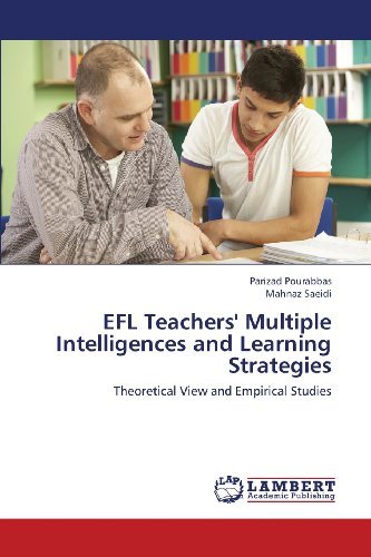 Cover for Mahnaz Saeidi · Efl Teachers' Multiple Intelligences and Learning Strategies: Theoretical View and Empirical Studies (Paperback Book) (2013)