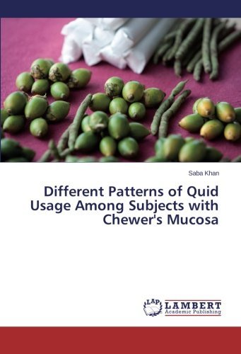Cover for Saba Khan · Different Patterns of Quid Usage Among Subjects with Chewer's Mucosa (Pocketbok) (2014)